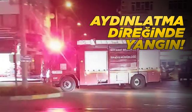 Aydınlatma direğinde çıkan yangın korkuttu