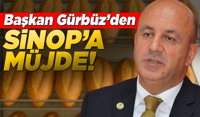 Sinop Belediye Başkanı Metin Gürbüz’den müjde!