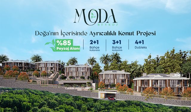 Doğanın Kalbinde Lüks Bir Hayat: Moda Beykoz’la Müstakil Yaşam Hissi