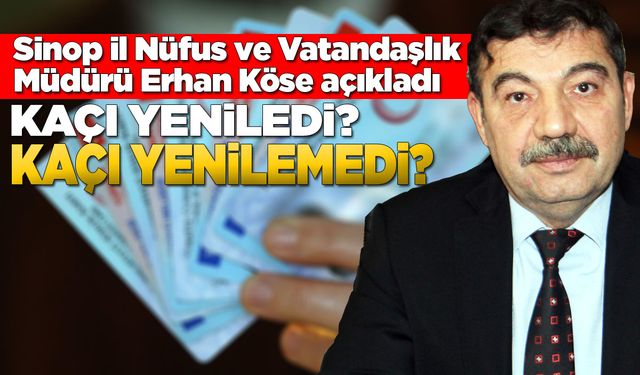 Sinop'ta kaç sürücü ehliyetini yeniledi?