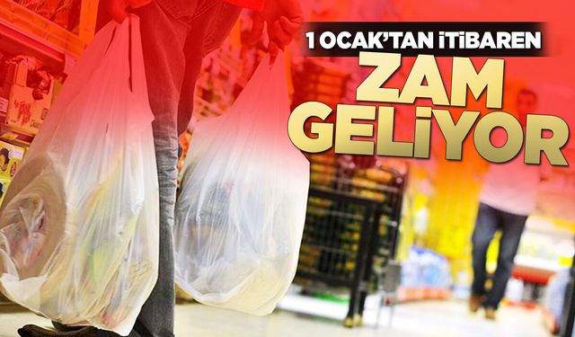 Plastik poşetlere yeni yıl zammı