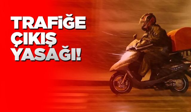 Motosiklet ve motokuryelerin trafiğe çıkışına kısıtlama