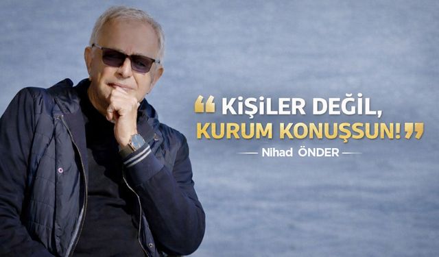 Nihad Önder’den SİAD Açıklaması: “Kişiler Değil, Kurum Konuşmalı”