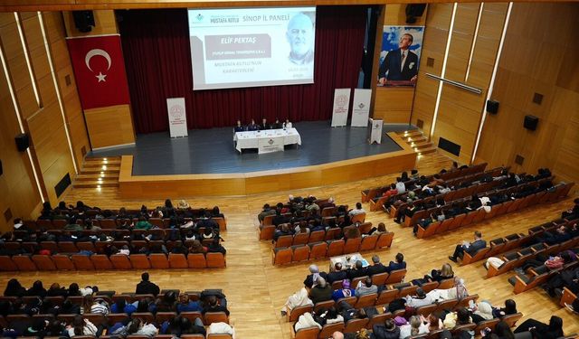 “Mustafa Kutlu Sinop İl Paneli” yoğun katılımla tamamlandı