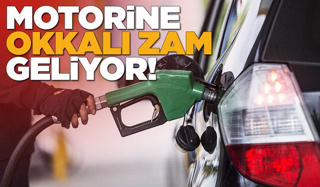 Motorine zam bekleniyor