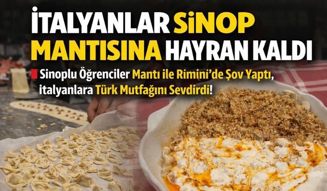 İtalya'da Sinop Rüzgârı: Mantı Dünya Sofrasında