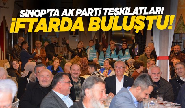 Sinop'ta AK Parti teşkilatı iftarda buluştu