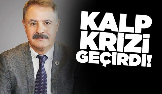 Boyabatlı eski belediye başkanı kalp krizi geçirdi