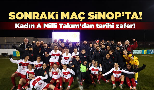 Kadın A Milli Takımı Kuzey İrlanda'yı mağlup etti