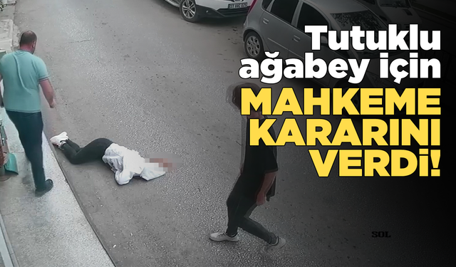 Kardeşinin ölümünden sonra tutuklanmıştı, mahkeme kararını verdi