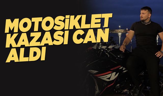 Motosiklet sürücüsü kazada öldü