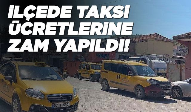Taksi ücretlerine zam yapıldı