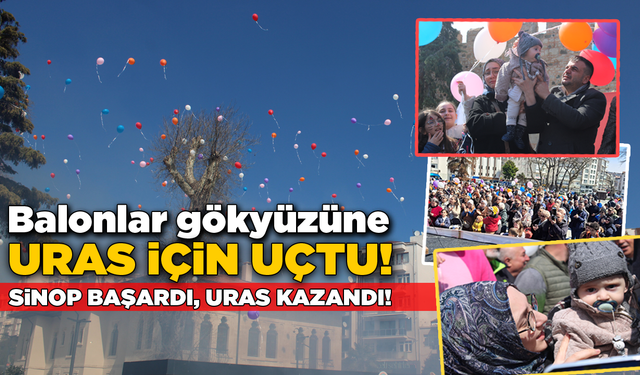 Sinoplu Uras bebek için yüzlerce balon uçuruldu!