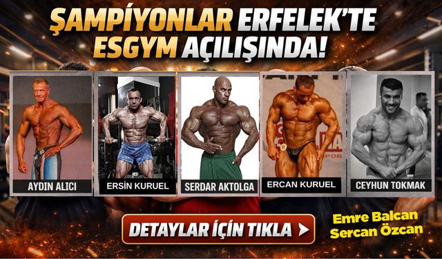 Dünya Fıtness ve Vücut Geliştirme Şampiyonları Erfelek'e Geliyor