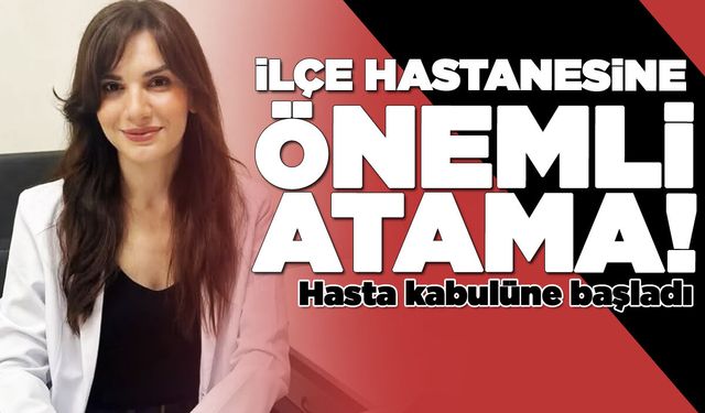 Tıbbi Mikrobiyoloji Uzmanı göreve başladı