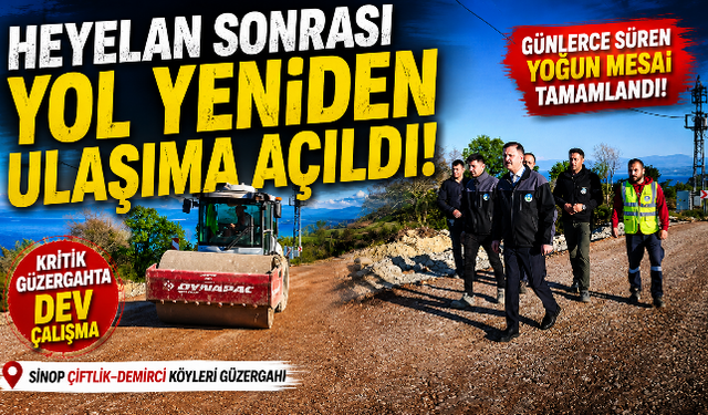 Sinop’ta Heyelan Sonrası Yoğun Mesai: Yol Yeniden Ulaşıma Açıldı