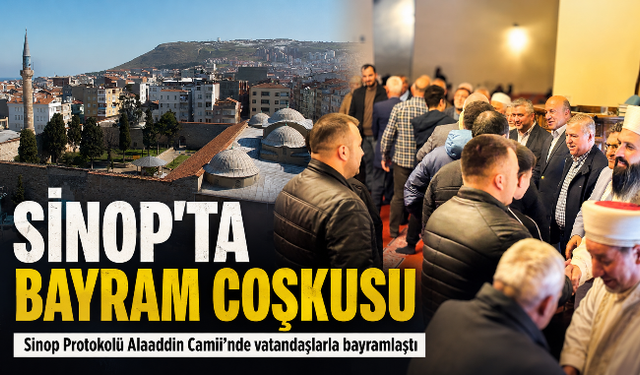Camiler Doldu, Sinop Bayrama Böyle Uyandı