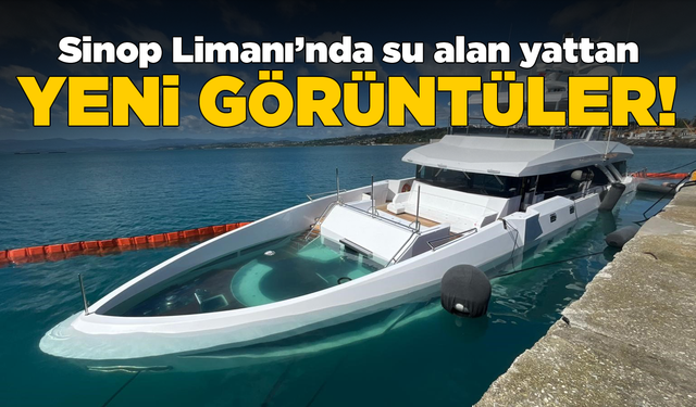 Sinop'ta suya gömülen lüks yattan yeni görüntüler