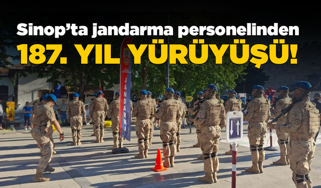 Sinop'ta Jandarma Teşkilatının 187. kuruluş yıl dönümü kutlandı