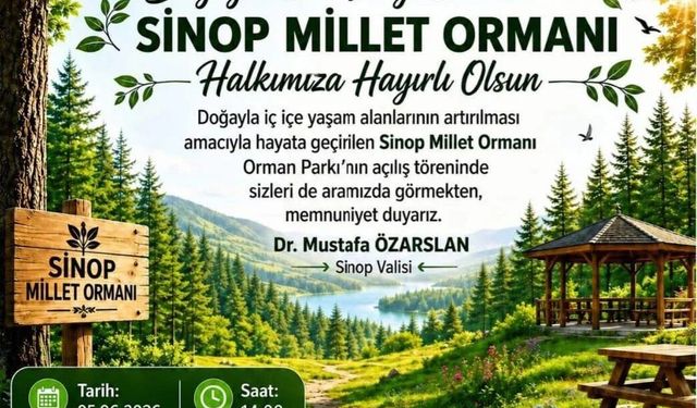 Sinop Millet Ormanı vatandaşın hizmetine açılıyor