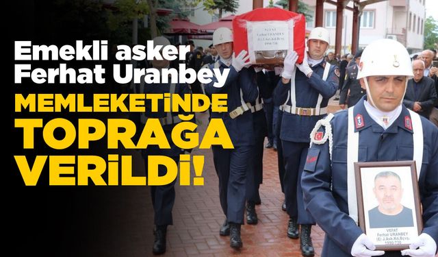 Sinop'ta vefat eden emekli başçavuş toprağa verildi