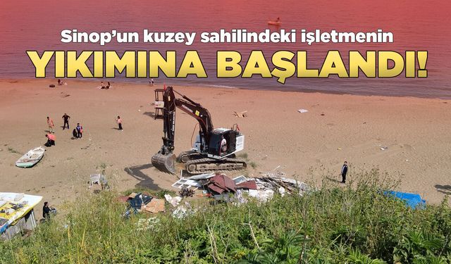 Sinop Kumkapı sahilinde yıkım çalışması başlatıldı