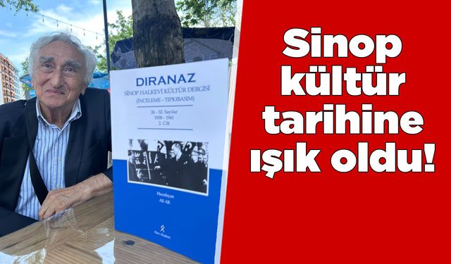 Araştırmacı Yazar Ali Ak’tan Sinop kültür tarihine önemli katkı