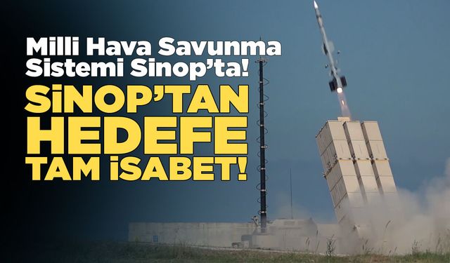 Siper Hava Savunma Sistemi, Sinop’taki testi başarıyla geçti!