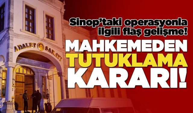 Sinop'taki şafak operasyonunda 3 kişi tutuklandı!