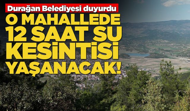 Durağan'da su kesintisi yaşanacak