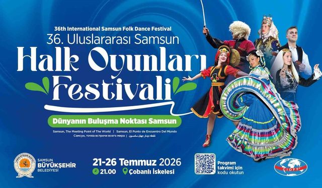 Dünyanın renkleri Samsun'da buluşuyor