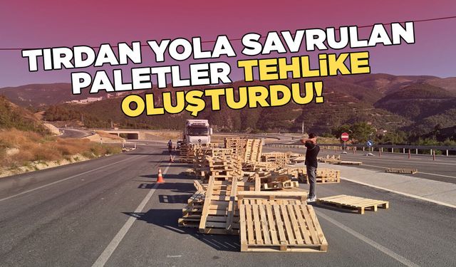 Tırdan yola düşen paletler sürücülere zor anlar yaşattı