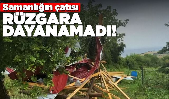 Şiddetli rüzgar çatıyı uçurdu!