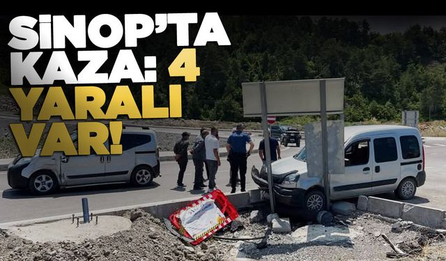Sinop'ta iki aracın çarpıştığı kazada 4 yaralı var!