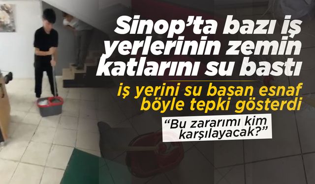 Sinop’ta birçok ev ve iş yerini su bastı!