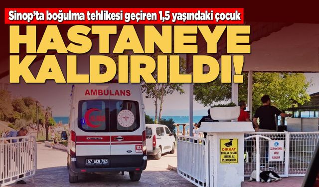 Sinop'ta bir çocuk boğulma tehlikesi geçirdi
