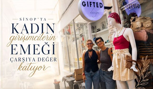 Sinop'ta kadın emeği üretime dönüşüyor
