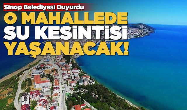 Sinop'ta içme suyu hattında arıza!