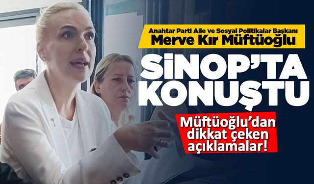 Anahtar Parti’den Sinop’ta gündem değerlendirmesi