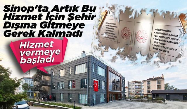 Sinop'ta Büyük İhtiyaç Karşılandı! Aile Danışmanlığı Hizmeti Artık Şehirde