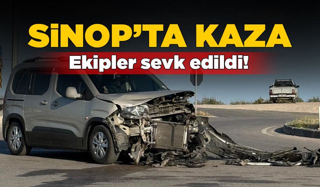 Sinop’ta kaza: Ekipler sevk edildi!
