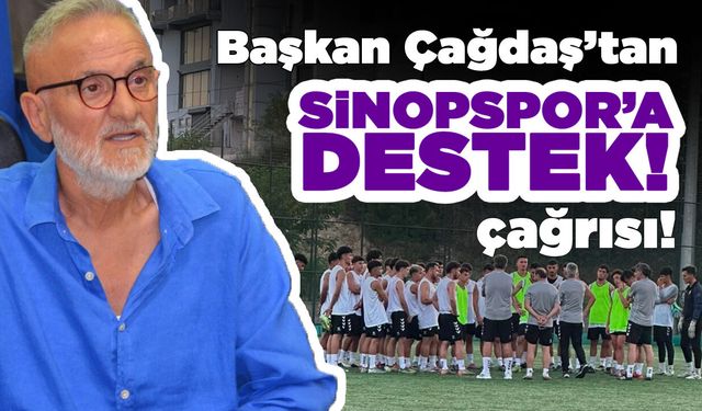 Başkan Mete Çağdaş’tan “Sinopspor’a destek” çağrısı!