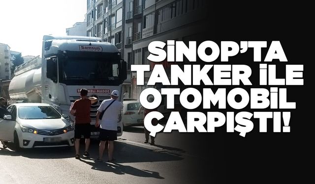 Sinop’ta tehlikeli madde tankeri ile otomobil çarpıştı