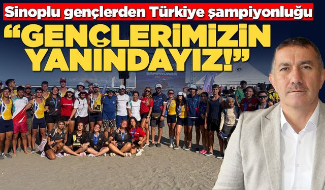 Sinoplu gençlerden Türkiye şampiyonluğu!