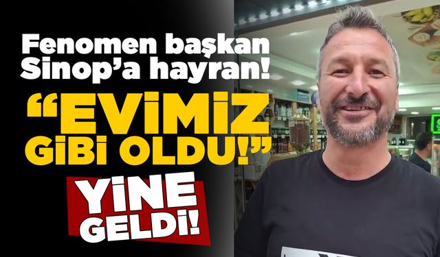 Fenomen Başkan bir kez daha Sinop’ta!