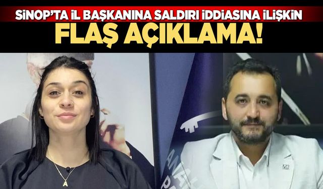 Sinop'ta il başkanına saldırı iddiasında yeni perde