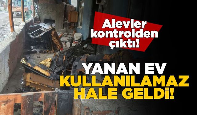 Yangında bir ev kulanılamaz hale geldi