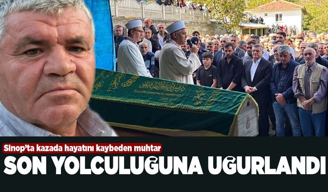 Traktör kazasında hayatını kaybeden muhtar toprağa verildi