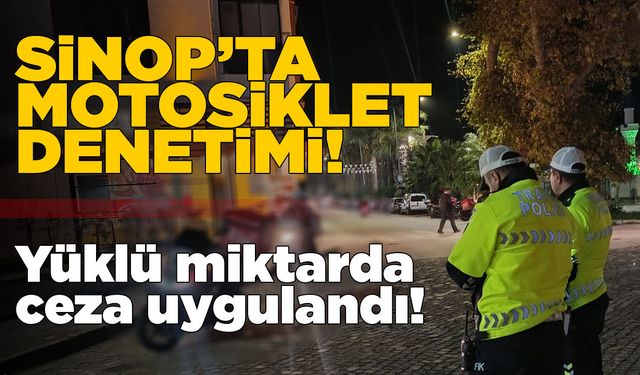 Sinop polisinden motosiklet denetimi