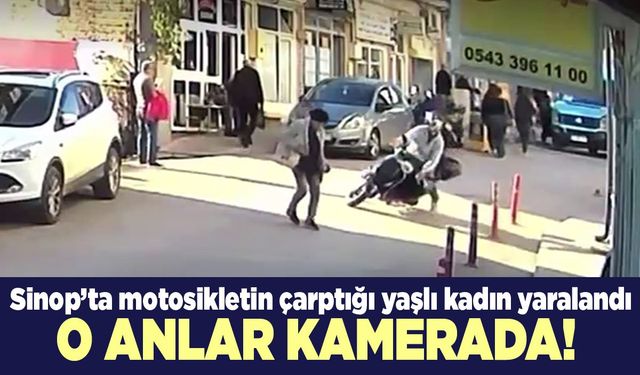 Sinop’ta motosikletin çarptığı yaşlı kadın yaralandı